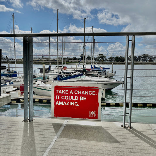Take A Chance. It Could Be Amazing. (Oakland, CA) by EGOPROOF