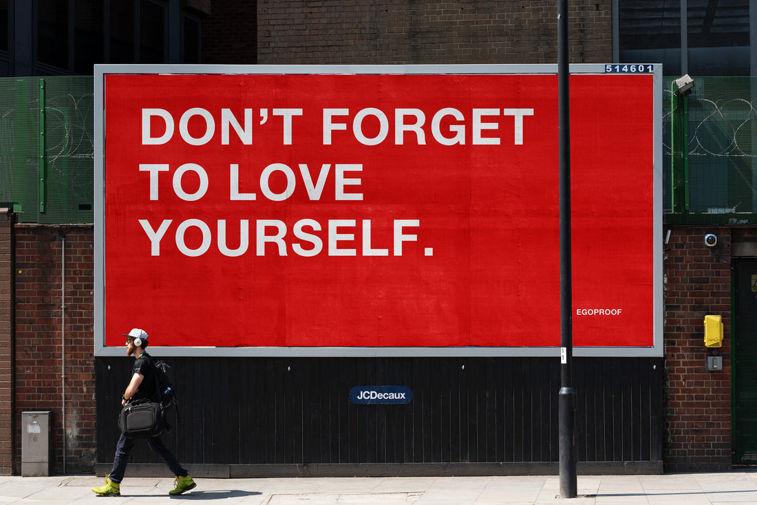 Don't Forget To Love Yourself