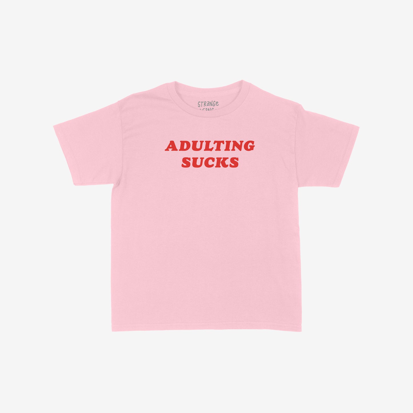 Pink baby tee with bold red "Adulting Sucks" text, Adulting Sucks Women's Baby Tee, fitted and styled for comfort and catharsis.