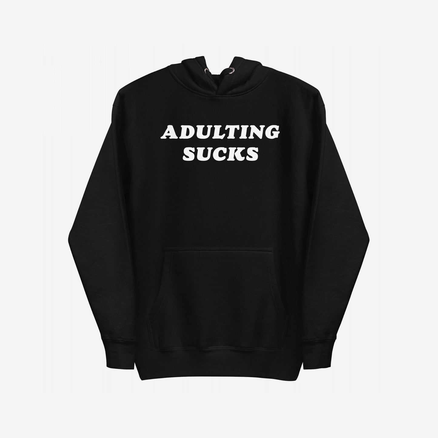 Adulting Sucks Hoodie EU features bold white text ADULTING SUCKS on a black pullover with a kangaroo pocket and drawstring hood, embodying comfort and sarcasm for navigating life's challenges.