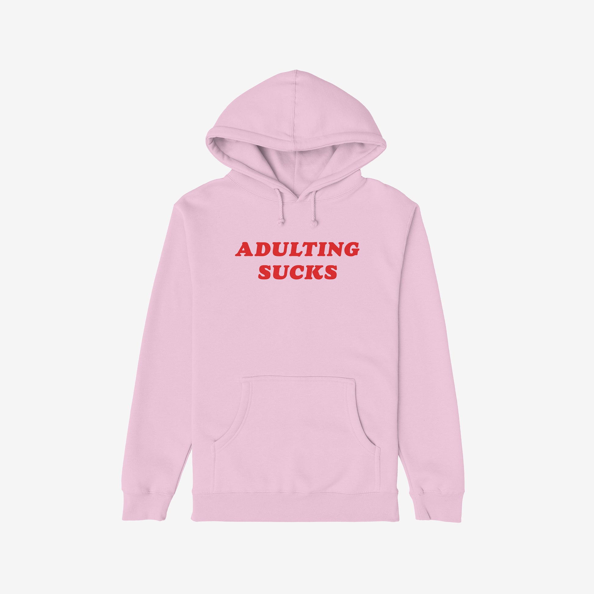 Adulting Sucks Hoodie in pink with red text, midweight and comfy, perfect for relaxed, casual wear and dodging responsibilities.