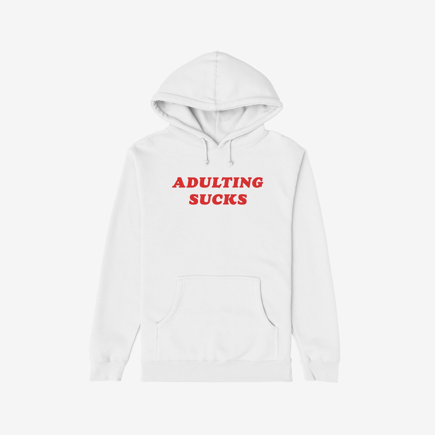 Adulting Sucks Hoodie white midweight pullover with red lettering, comfy for casual wear and responsible avoidance style.