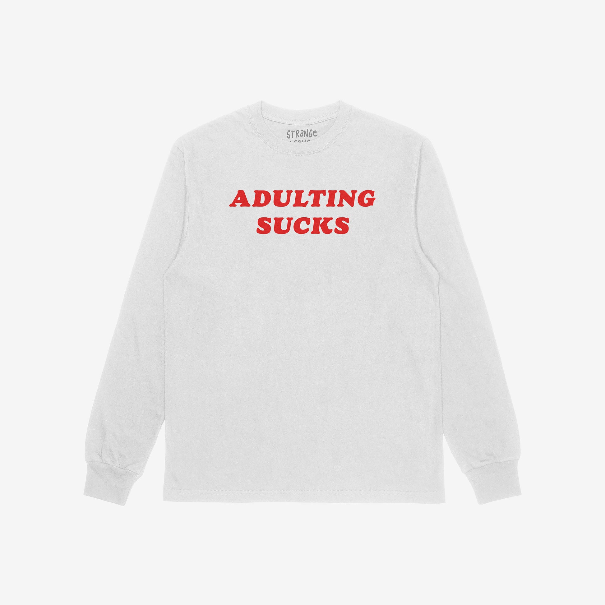 Adulting Sucks Long Sleeve T-shirt in white with bold red text, unisex comfy design perfect for sarcasm lovers and burnout veterans.