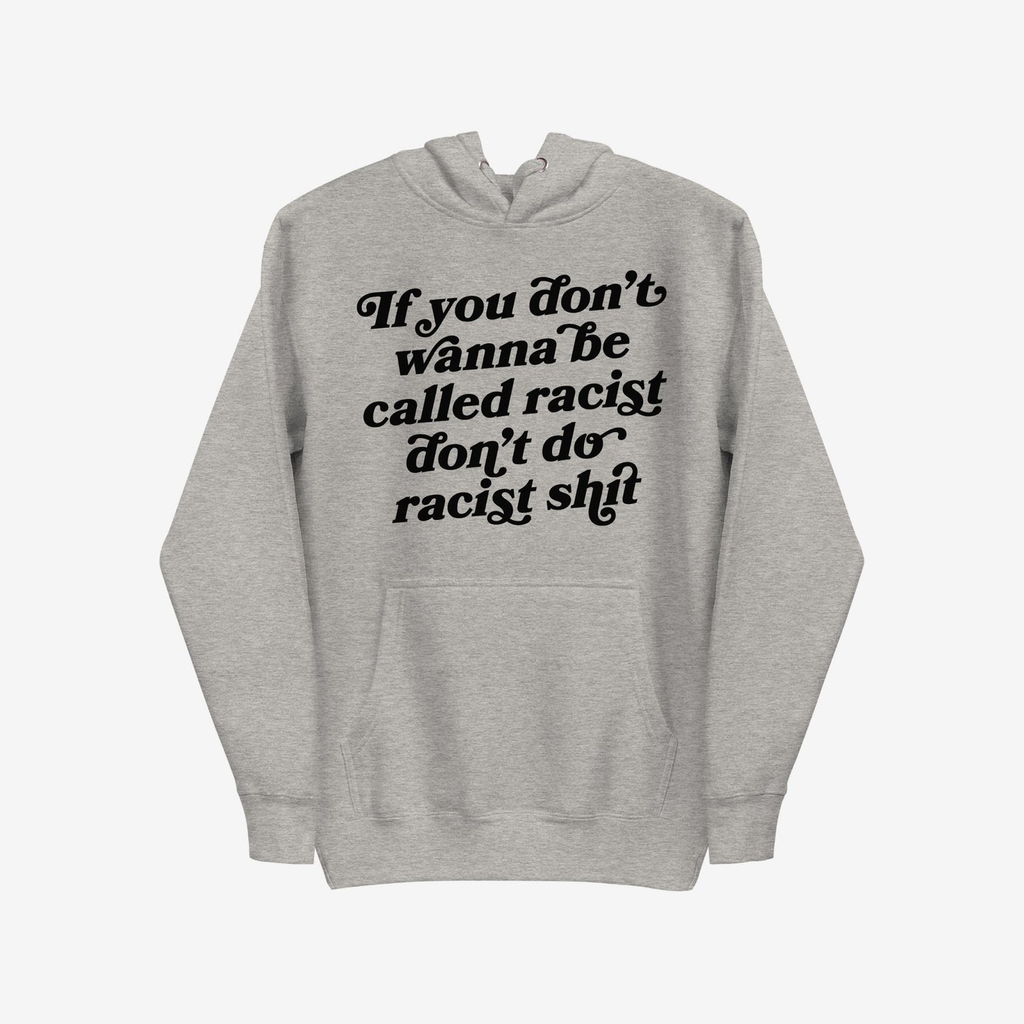 Anti-Racist Hoodie