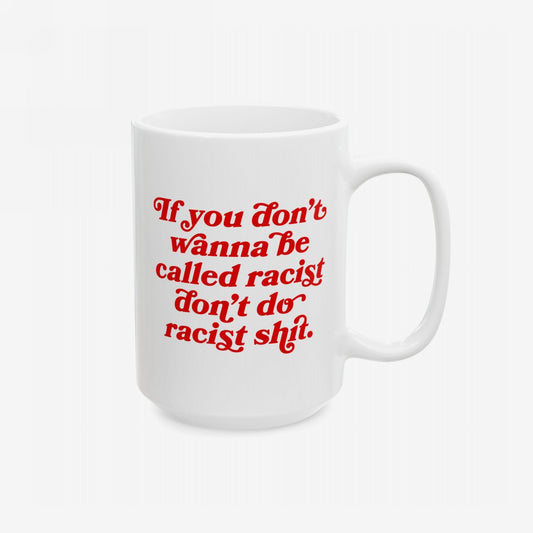 Anti-Racist Mug