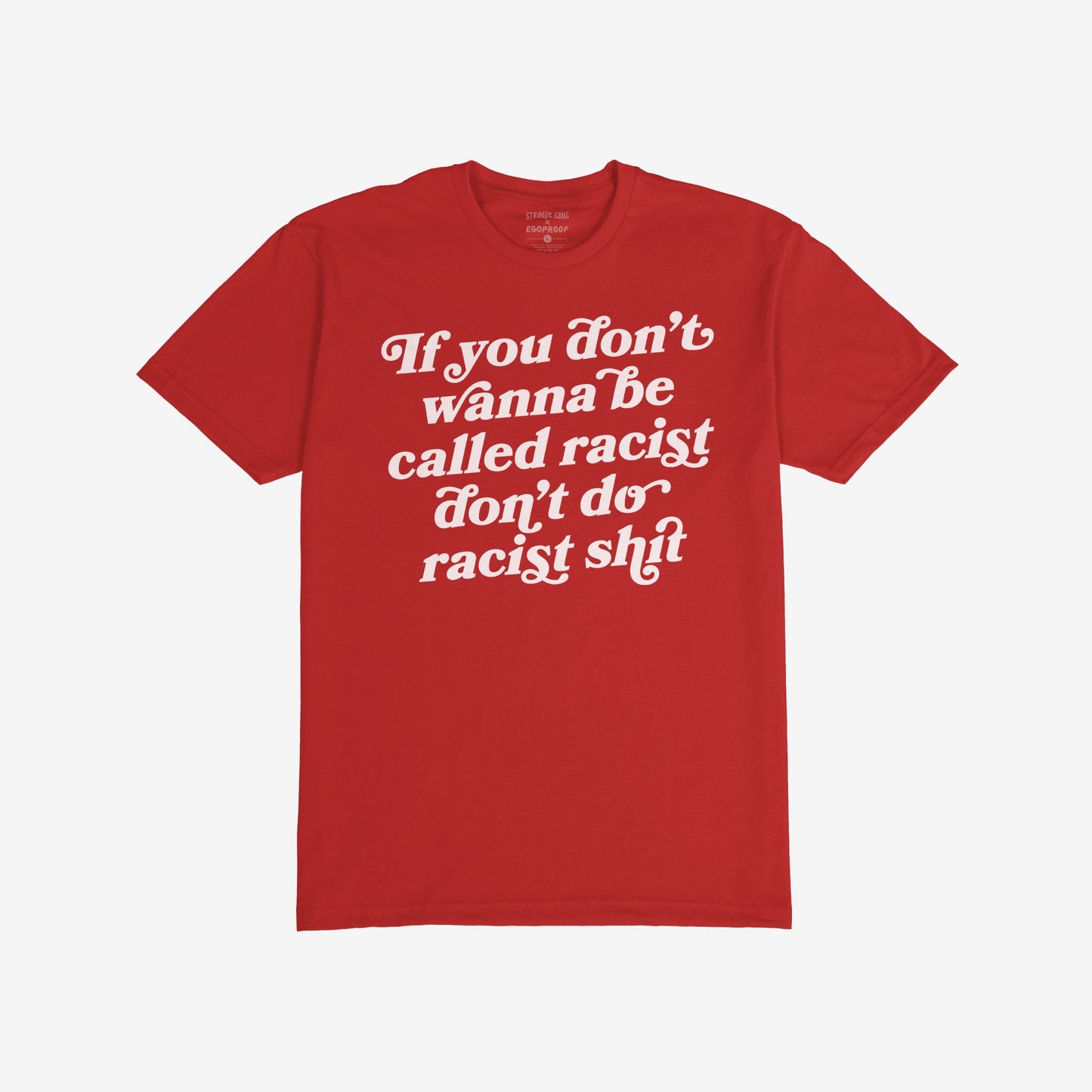 Anti-Racist T-shirt