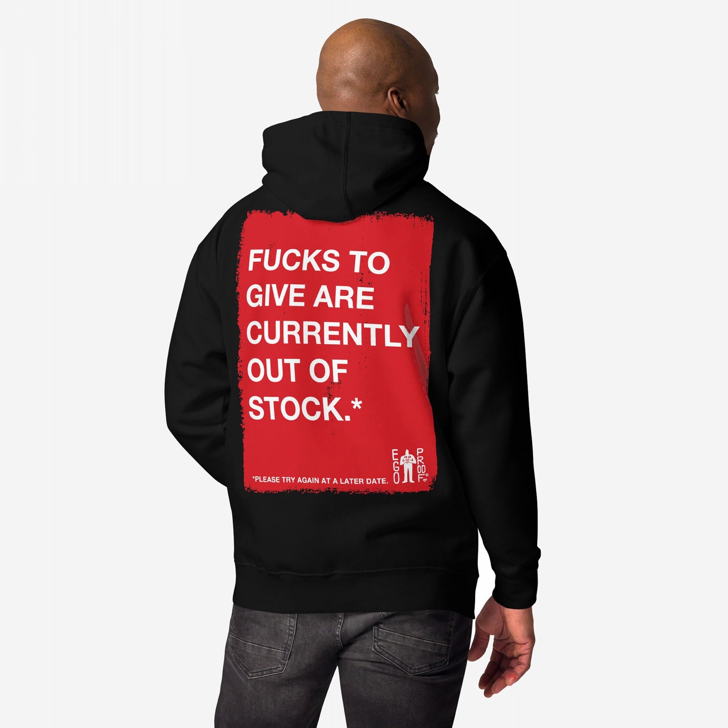 Fucks To Give Hoodie EU features a bold red graphic with white text on the back, stating Fucks to give are currently out of stock, embodying Egoproof's unapologetic style.