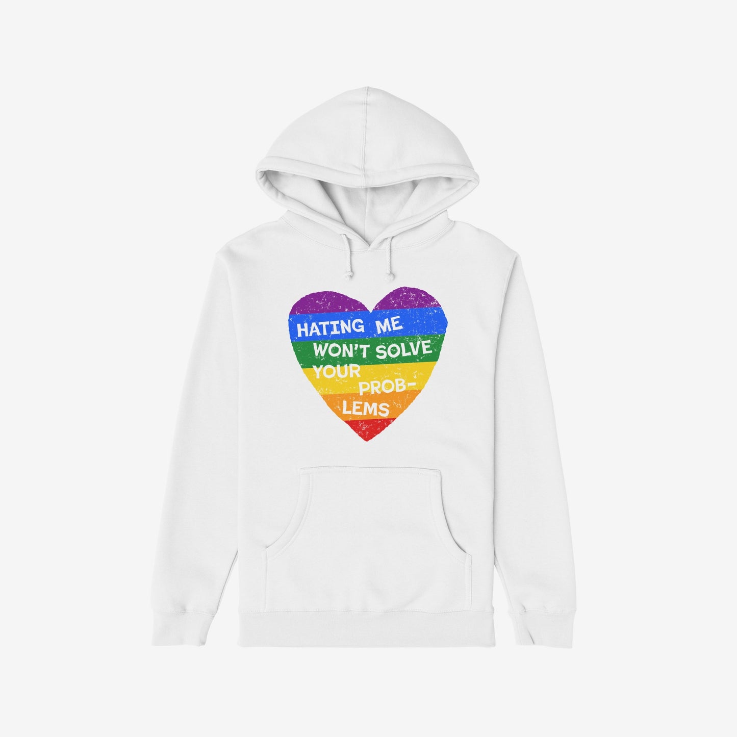 No LGBTQ Hate Hoodie with rainbow heart and message "Hating me won't solve your problems" promoting queer visibility and pride.