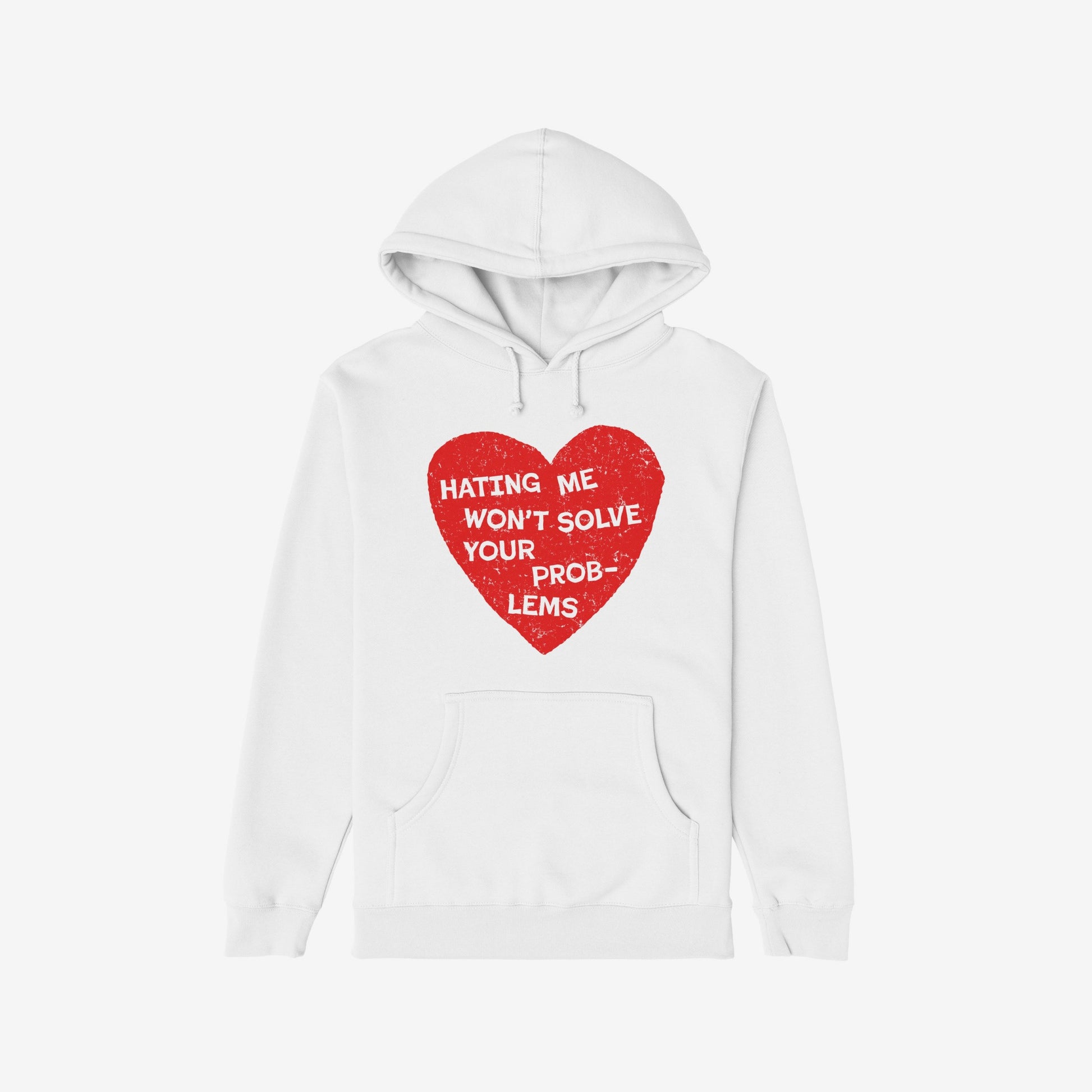 No Hate Hoodie white with red heart and text Hating Me Won’t Solve Your Problems, supporting The Trevor Project donation campaign.