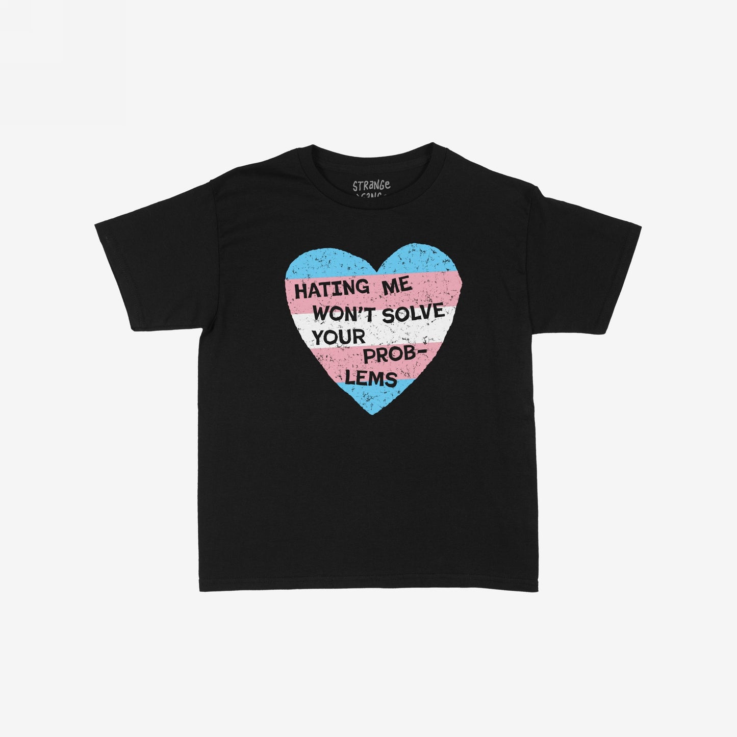 No Trans Hate Kids T-shirt EU features a bold heart graphic with a trans pride flag and the slogan “HATING ME WON’T SOLVE YOUR PROBLEMS,” promoting pride and empathy for young advocates.