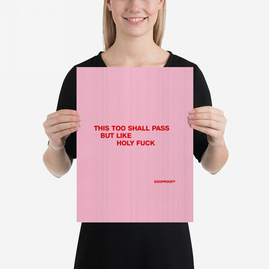 This Too Shall Pass Giclée Print (IN)