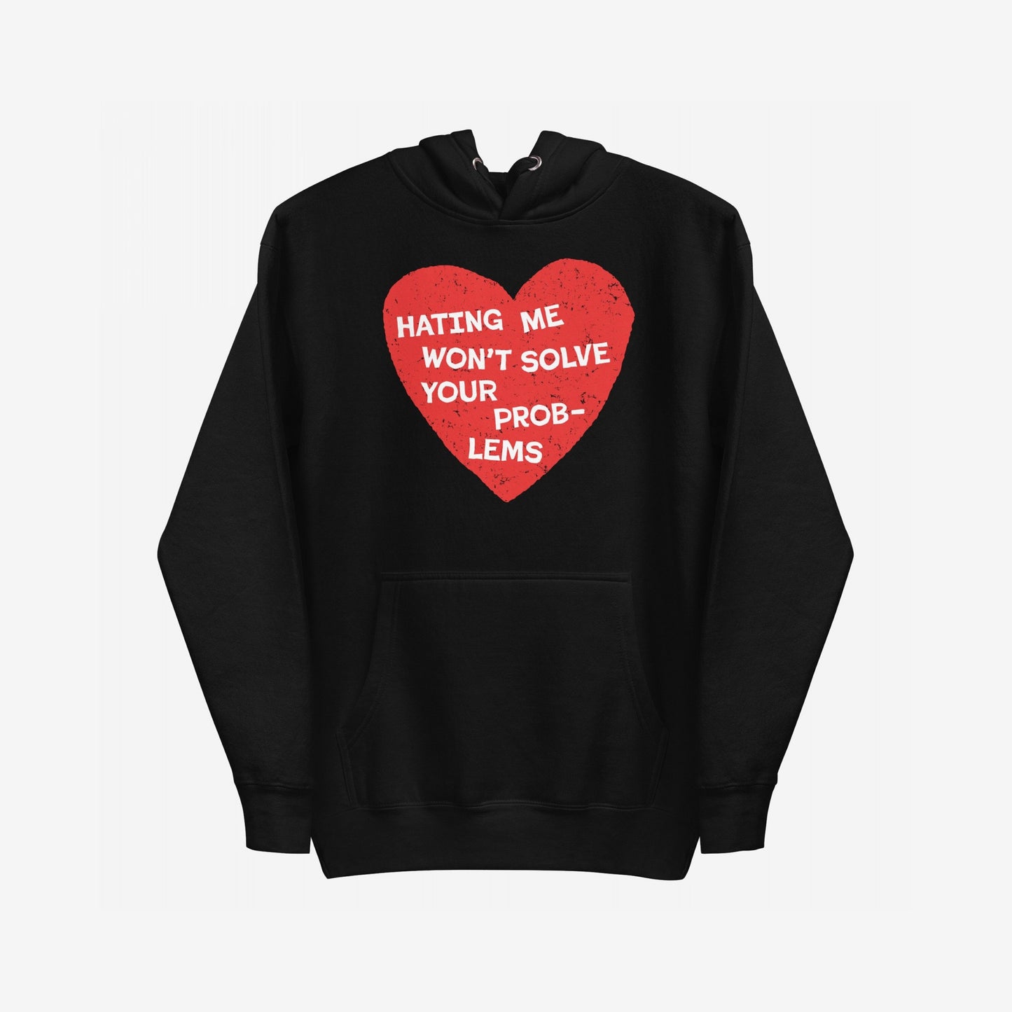 Black No Hate Hoodie EU featuring a front kangaroo pocket and a distressed red heart graphic with the message “Hating Me Won’t Solve Your Problems” boldly displayed on the chest.