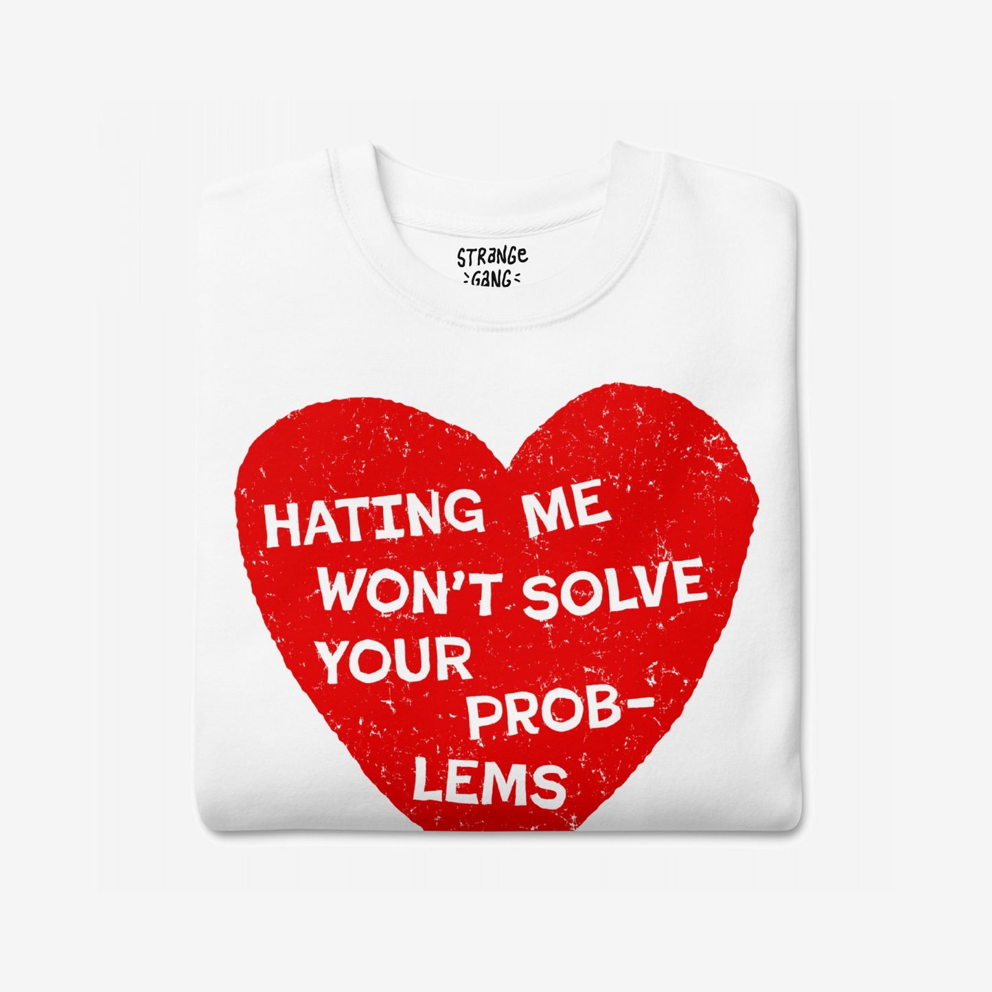 No Hate Sweatshirt
