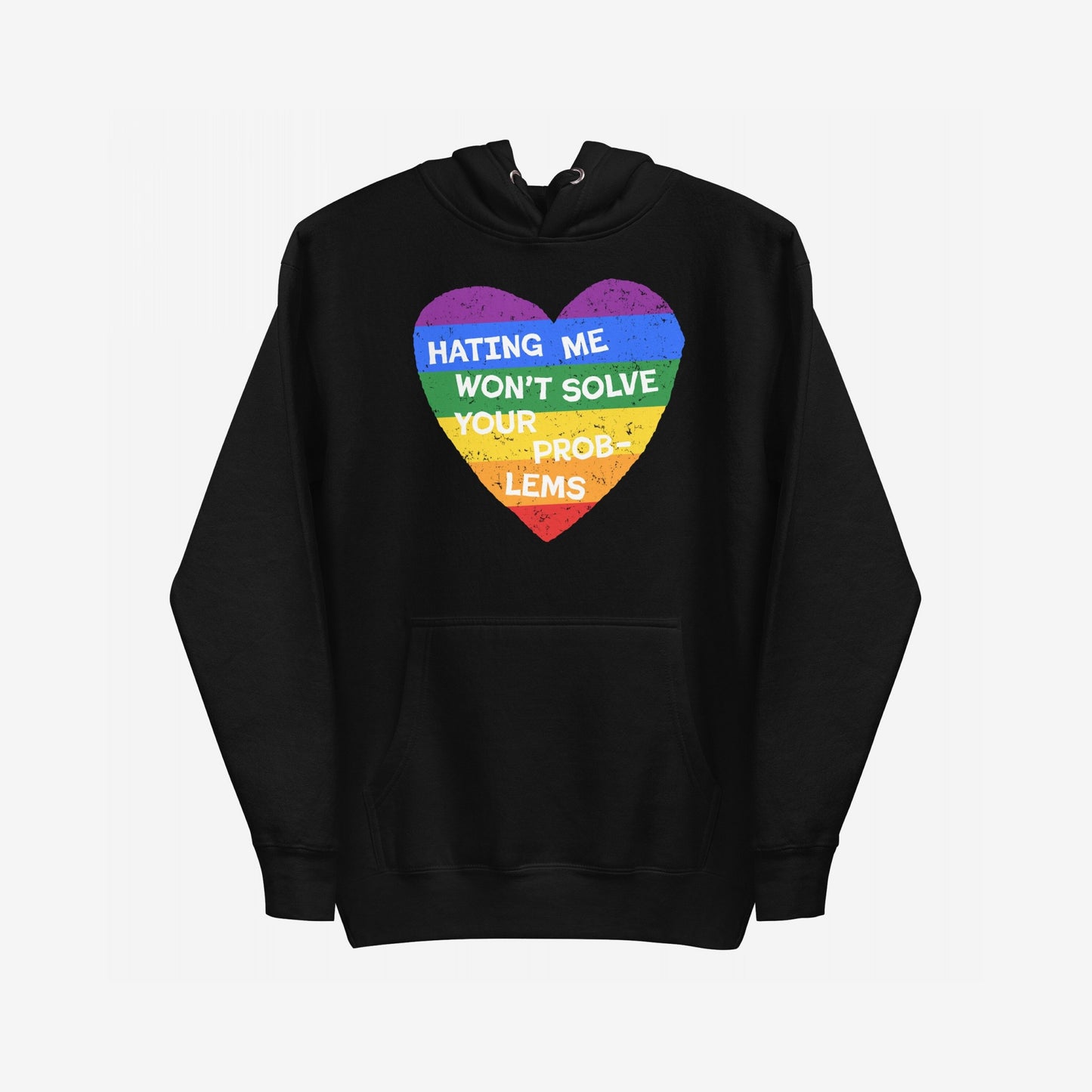 The No LGBTQ Hate Hoodie EU showcases a distressed rainbow heart with the bold slogan Hating Me Won't Solve Your Problems, embodying defiance and resilience. Ideal for expressing pride and supporting The Trevor Project.