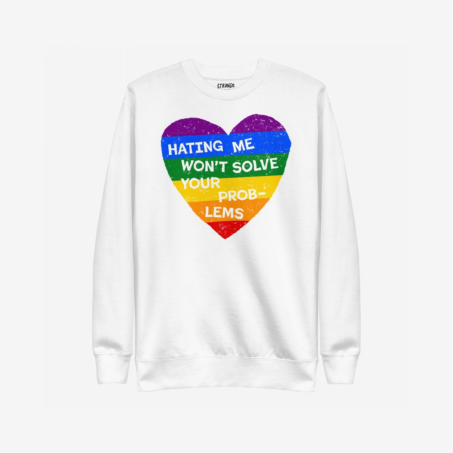 No LGBTQ Hate Sweatshirt