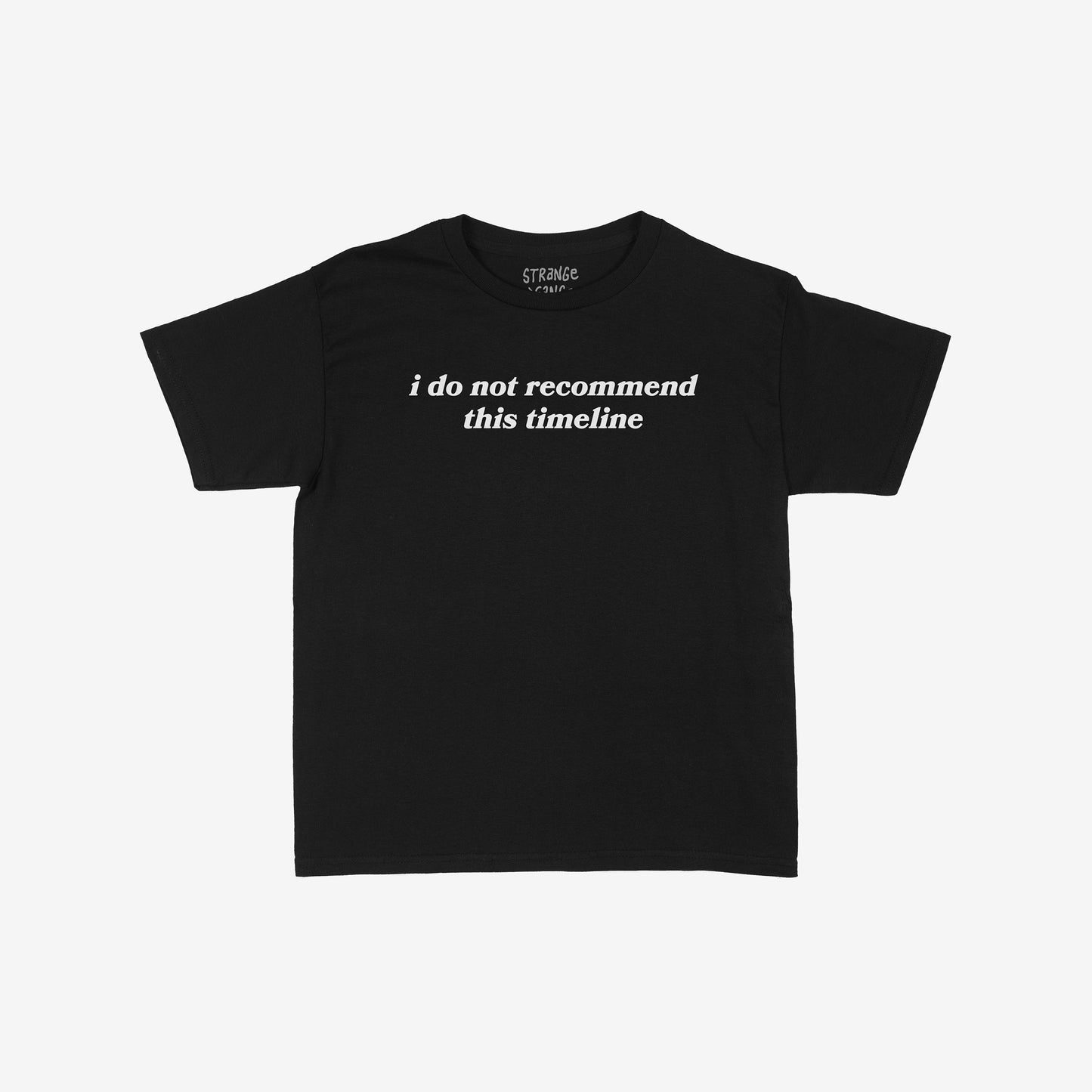 The Timeline Kids T-shirt EU features a bold message, i do not recommend this timeline, across the chest, embodying youthful sarcasm and curiosity. Perfect for questioning minds, supporting mental health causes.