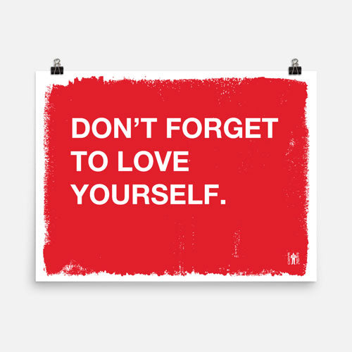 Don't Forget To Love