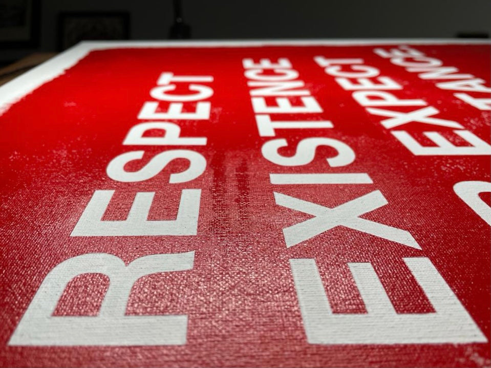 Respect Existence Or Expect Resistance by Egoproof
