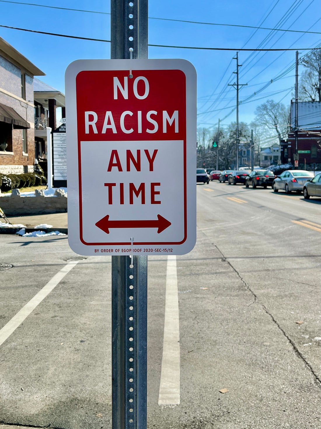 No Racism Any Time (Louisville, KY) by Egoproof
