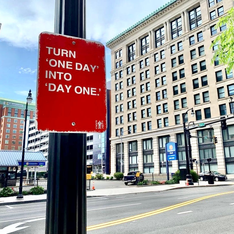 Turn 'One Day' Into 'Day One' (Worcester, MA) by Egoproof