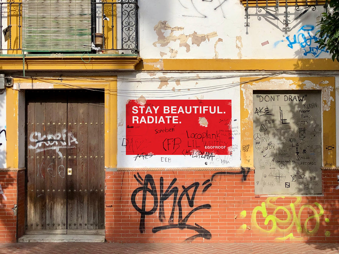 Stay Beautiful Radiate