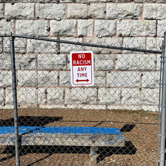 No Racism Any Time (Chattanooga, TN) by Egoproof