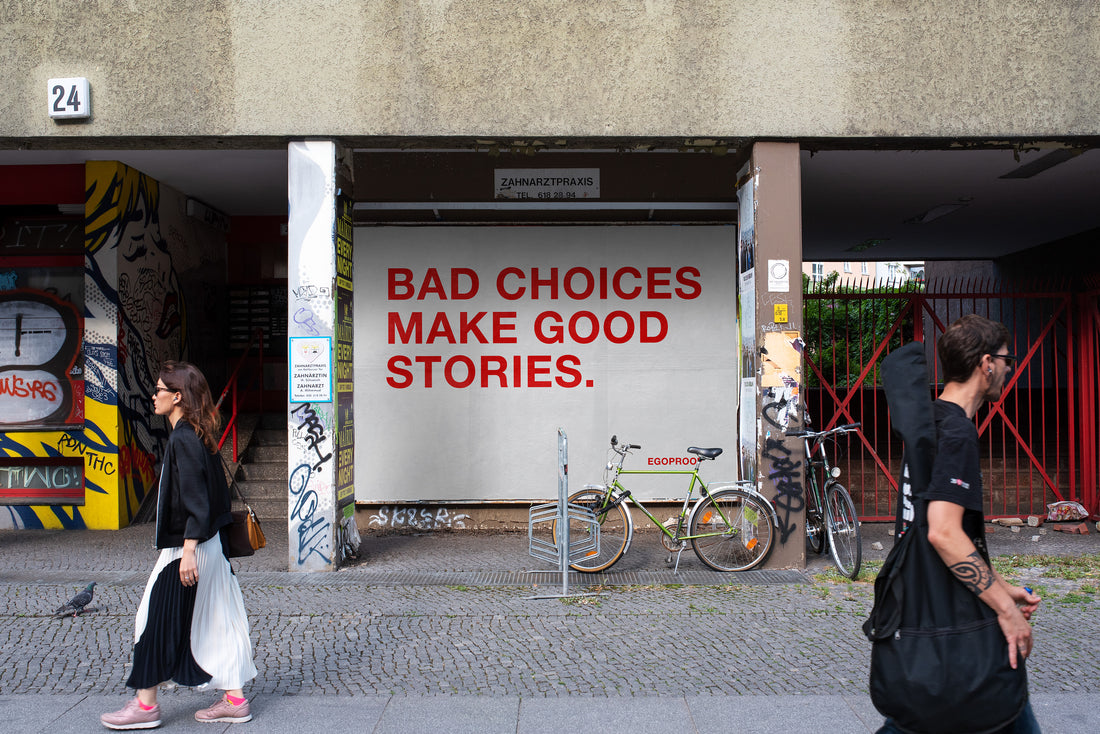 Bad Choices Make Good Stories