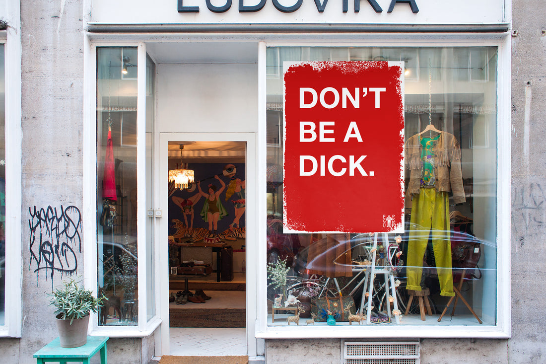 Don't Be A Dick