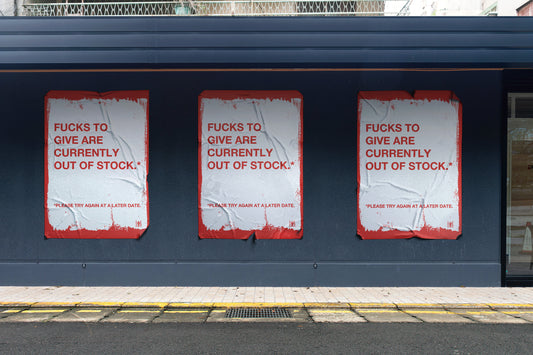 Fucks To Give Are Currently Out Of Stock by EGOPROOF