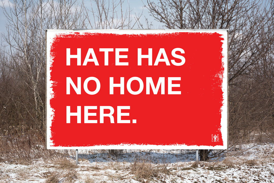 Hate Has No Home Here!