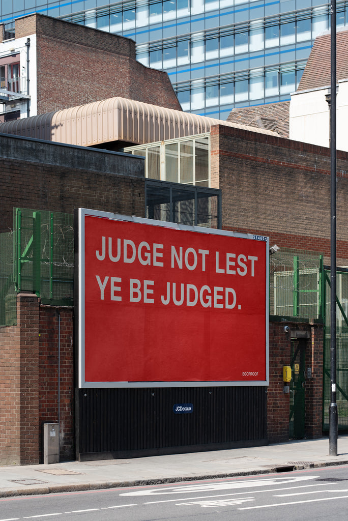 Judge Not Lest Ye Be Judged