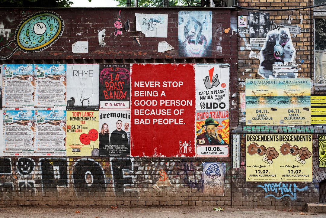 Never Stop Being A Good Person by Egoproof