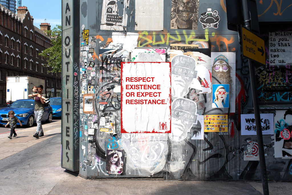 Respect Existence Or Expect Resistance by Egoproof