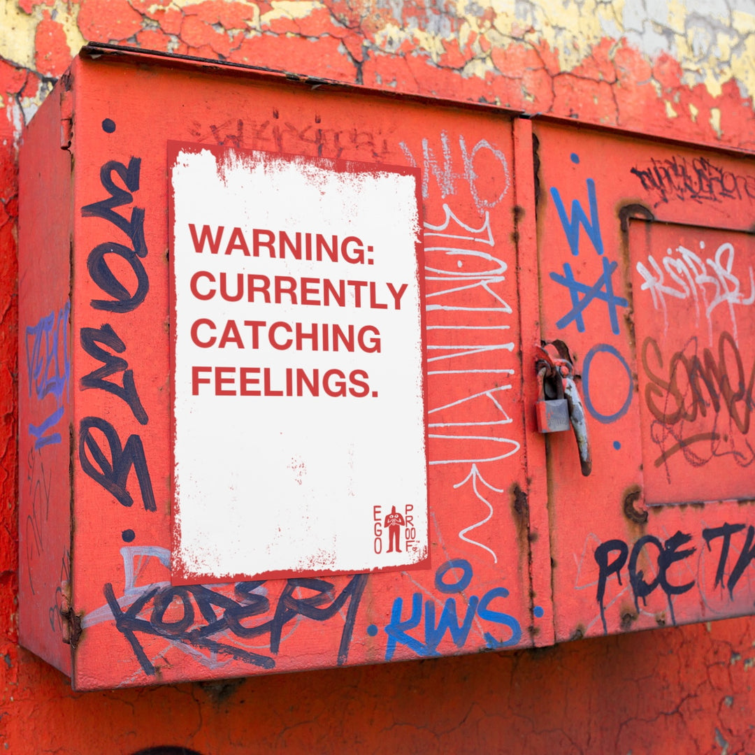 Warning: Currently Catching Feelings by EGOPROOF