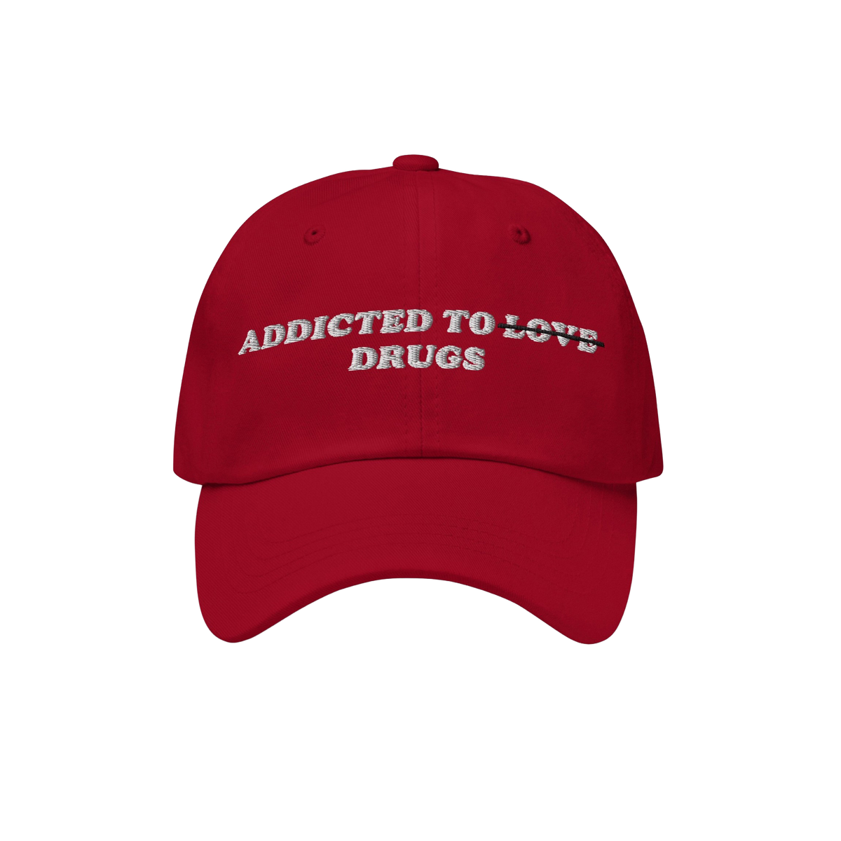 The Egoproof Addicted To Love / Drugs Hat is a red snapback with bold white embroidered text on the front, making a mental he