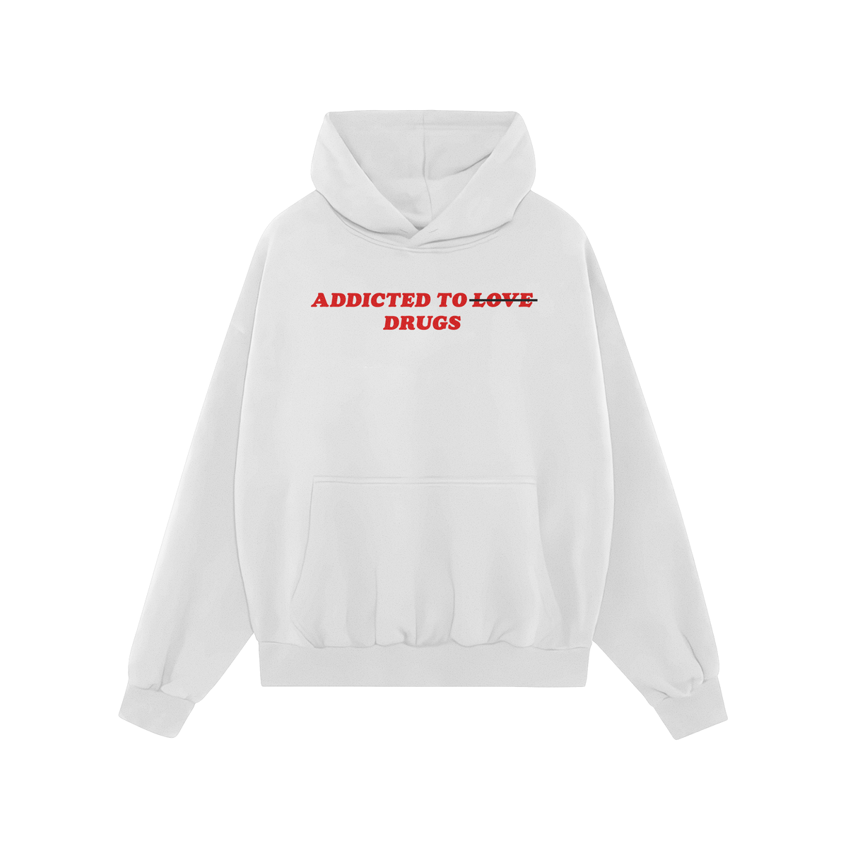 The Egoproof “Addicted To Love / Drugs” hoodie features red text with LOVE crossed out in red, making it a bold white hoo