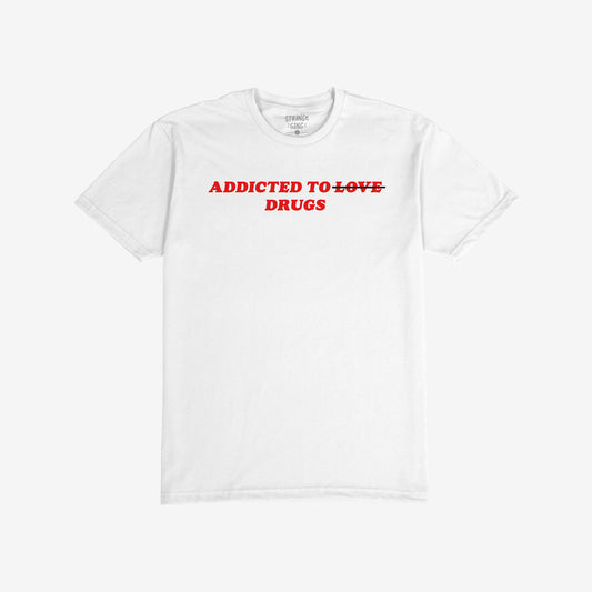 Addicted To Love / Drugs T-shirt White by EGOPROOF