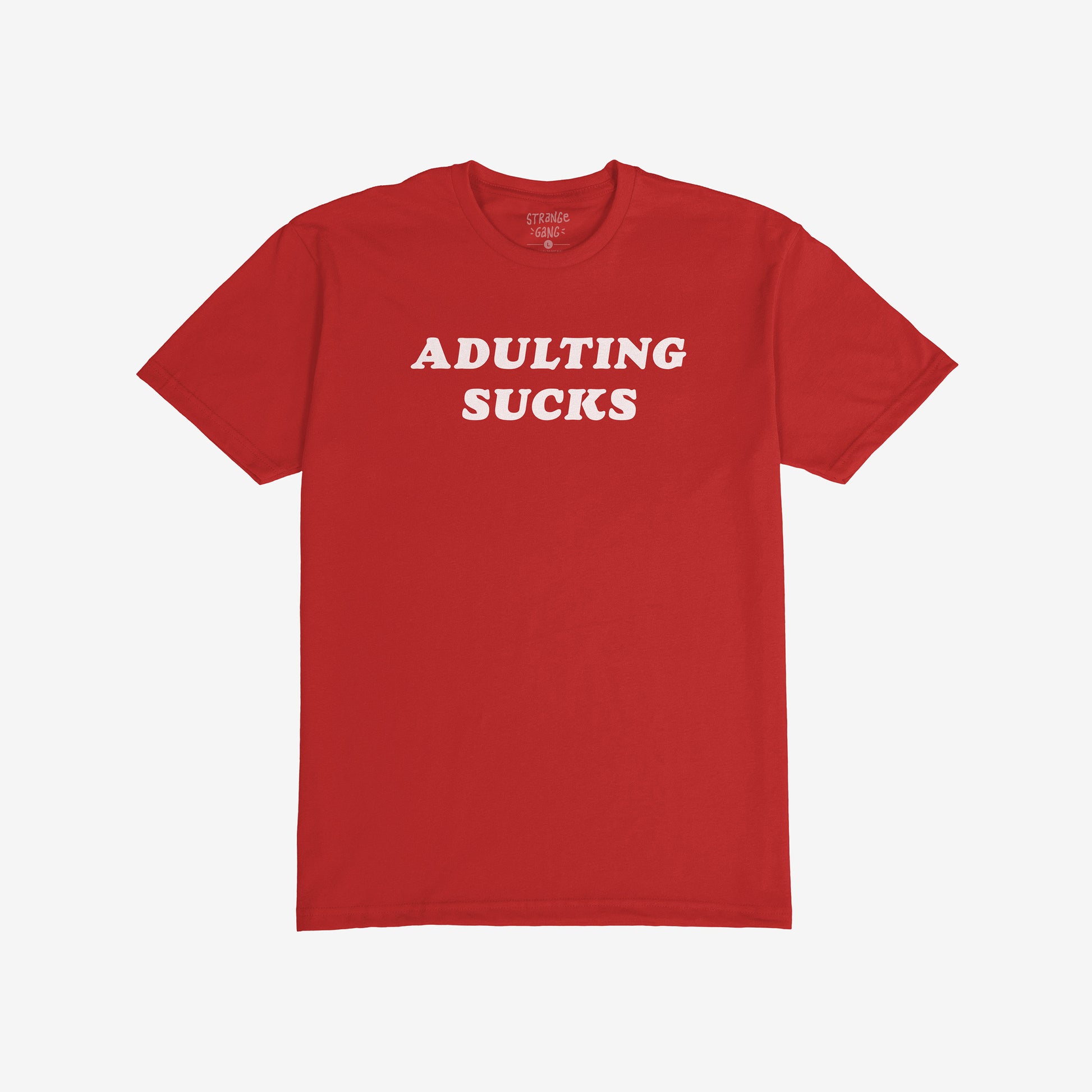 Adulting Sucks T-shirt Red by EGOPROOF
