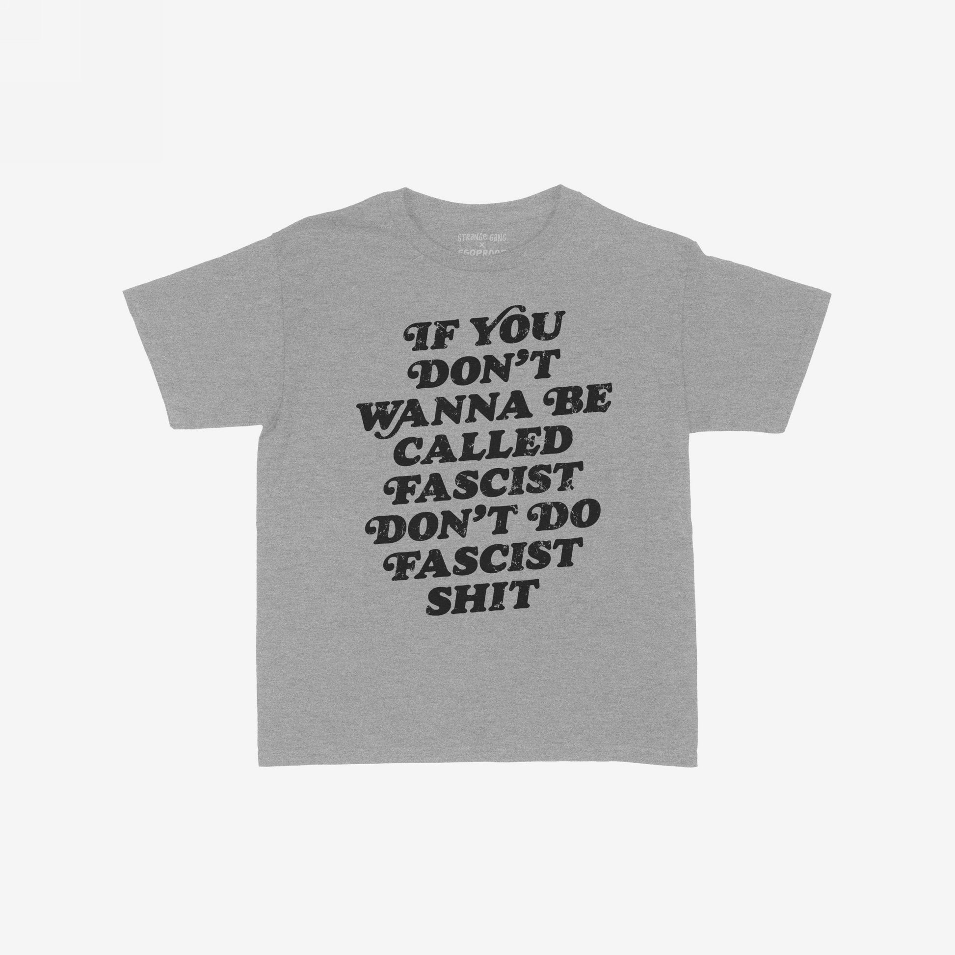 Heather-gray Anti-Fascist Women's Baby Tee with bold black text: If you don’t wanna be called fascist don’t do fascist shit. Bold, cropped design perfect for making a powerful, unapologetic statement.