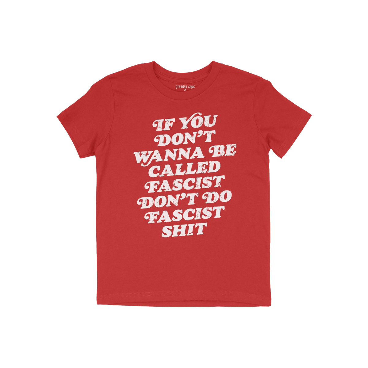 Anti-Fascist T-shirt featuring a bold, distressed white slogan advocating against fascism. Designed for individuals standing 
