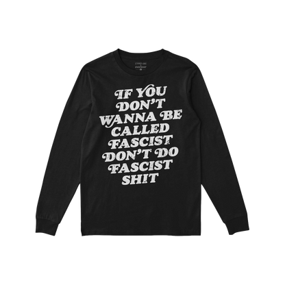 Anti-Fascist T-shirt with bold slogan in distressed white text, urging accountability against hate and injustice. The long-sl