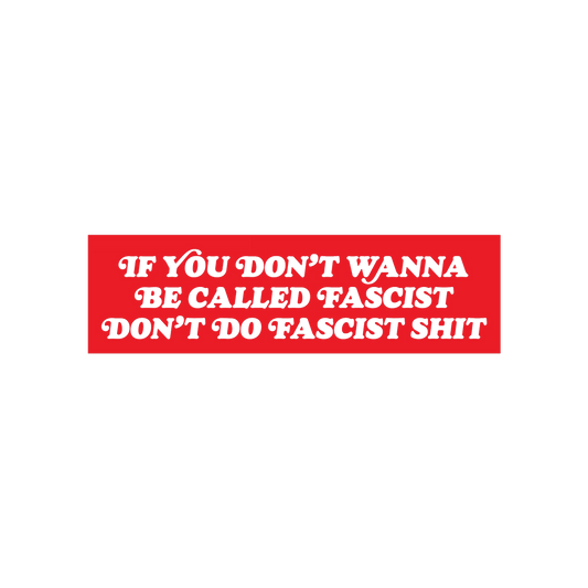 Anti-Fascist Sticker & Magnet featuring bold white text on a red background, advocating resistance against oppression. Design