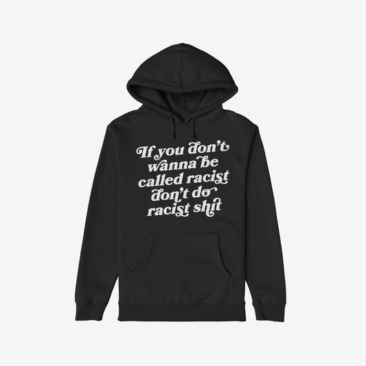 Anti-Racist Hoodie