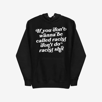 Anti-Racist Hoodie
