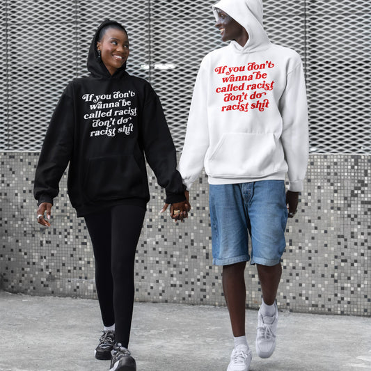 Anti-Racist Hoodie