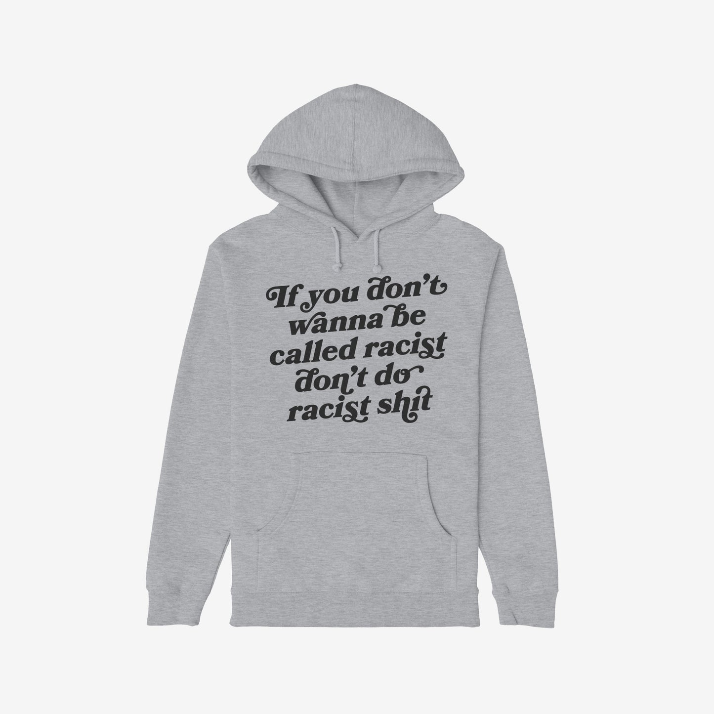 Anti-Racist Hoodie