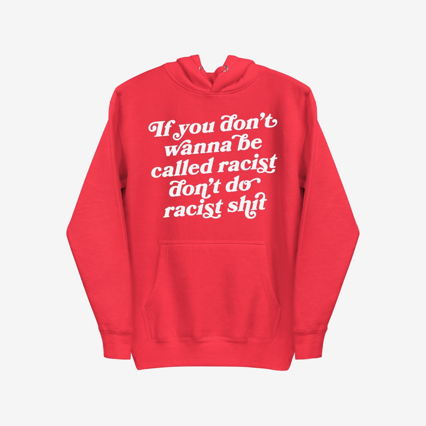Anti-Racist Hoodie