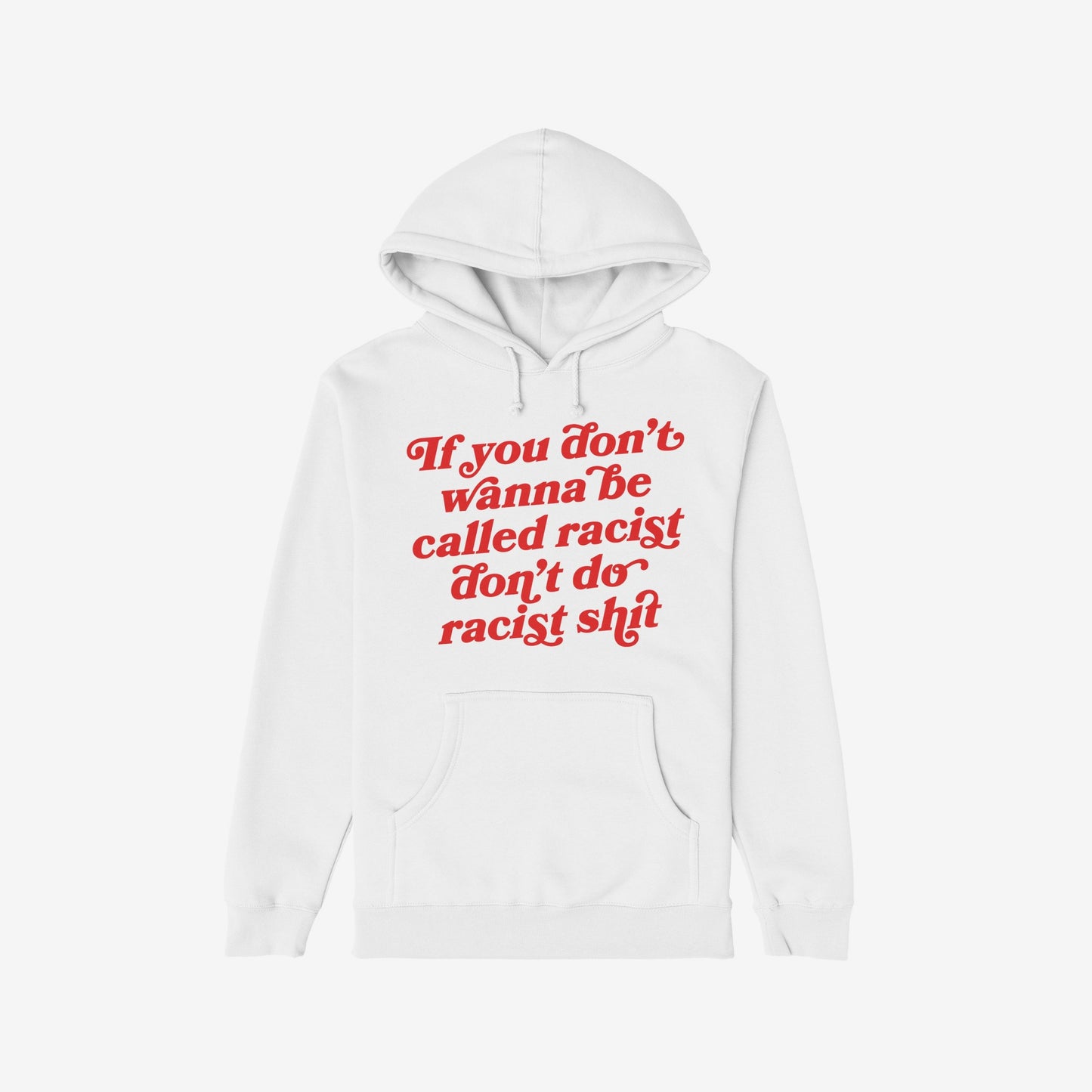 Anti-Racist Hoodie