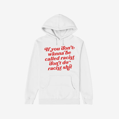 Anti-Racist Hoodie