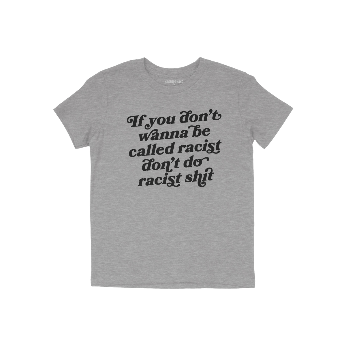 Anti-Racist Kids T-shirt featuring bold, stylized lettering promoting awareness. Laid flat, it empowers young voices to stand